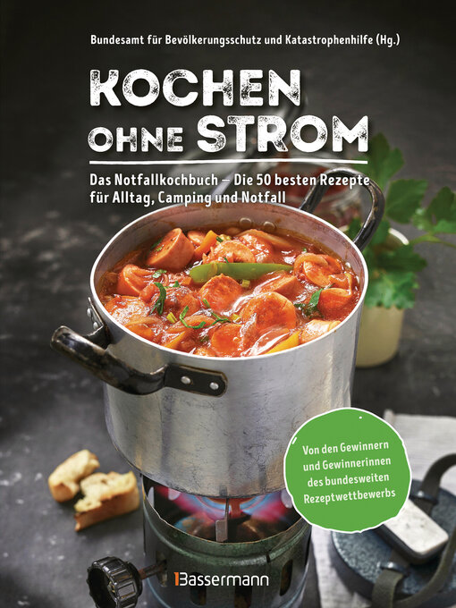 Title details for Kochen ohne Strom--Das Notfallkochbuch by Bundesamt für Bevölkerungsschutz - Available